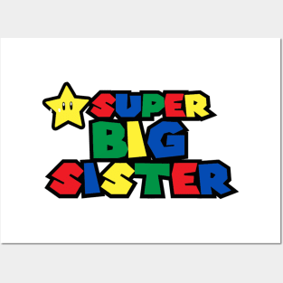 Super big sister Posters and Art